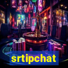 srtipchat