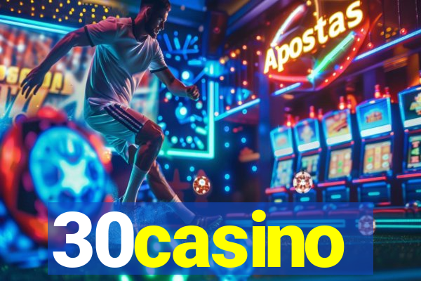 30casino