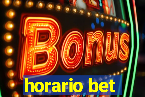 horario bet