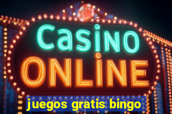 juegos gratis bingo