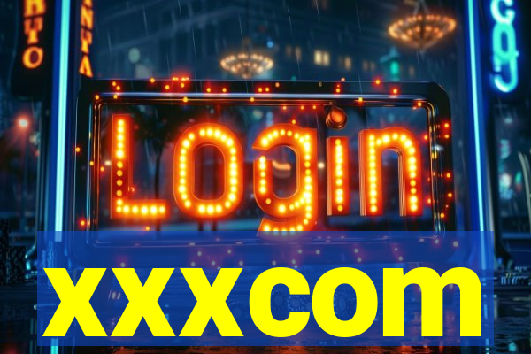 xxxcom