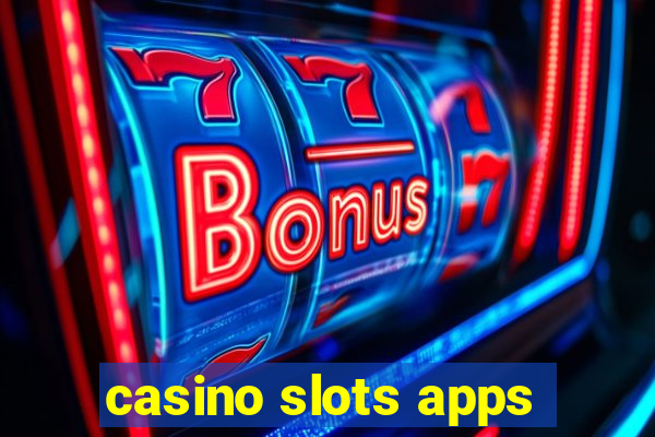 casino slots apps