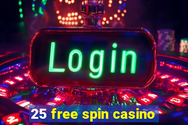 25 free spin casino