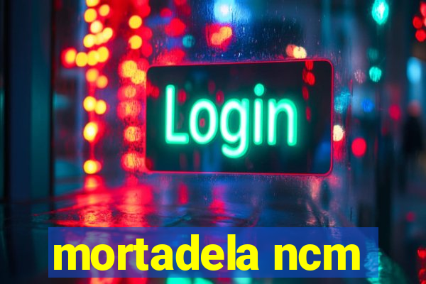 mortadela ncm