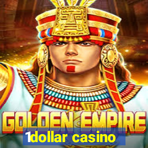 1dollar casino