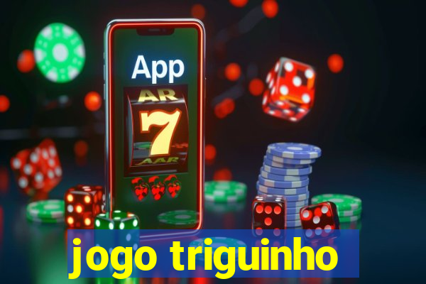 jogo triguinho