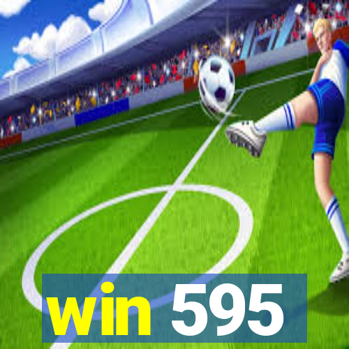 win 595