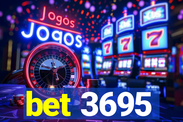 bet 3695