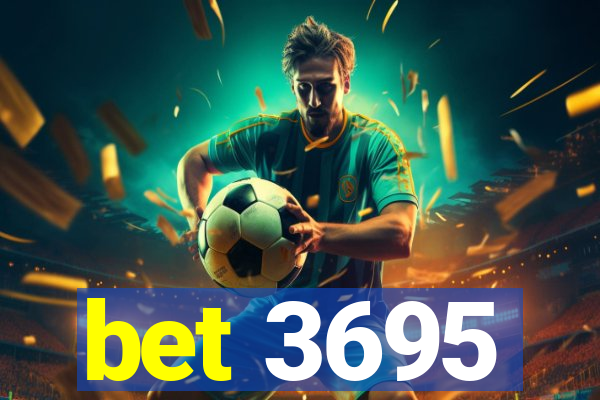 bet 3695