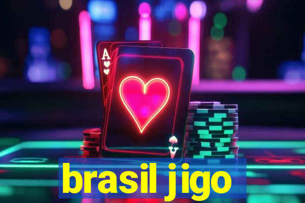 brasil jigo