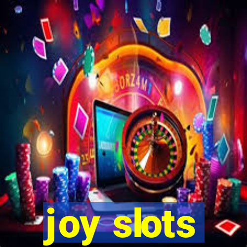 joy slots