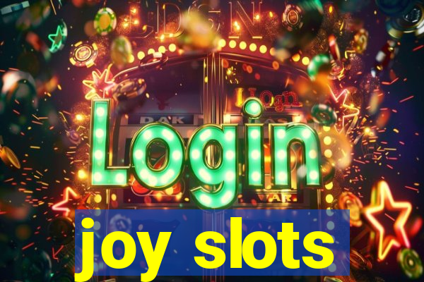 joy slots