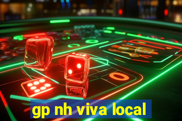 gp nh viva local