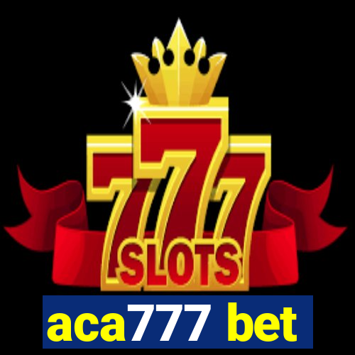 aca777 bet