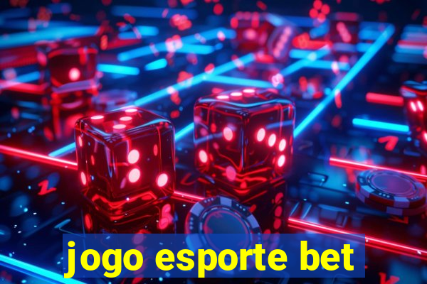 jogo esporte bet