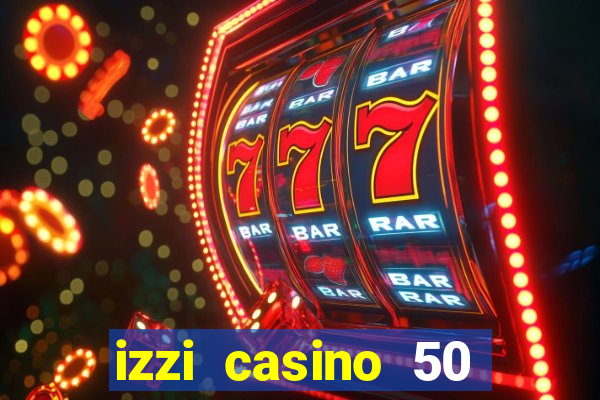 izzi casino 50 free spins