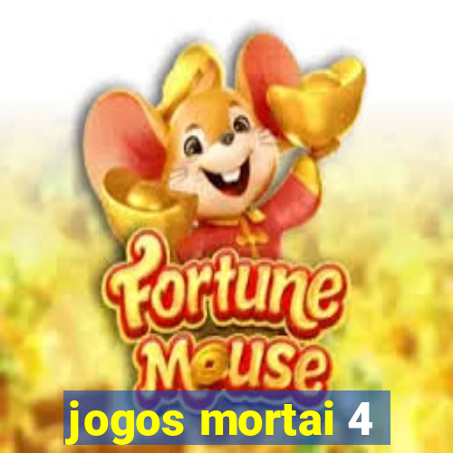 jogos mortai 4