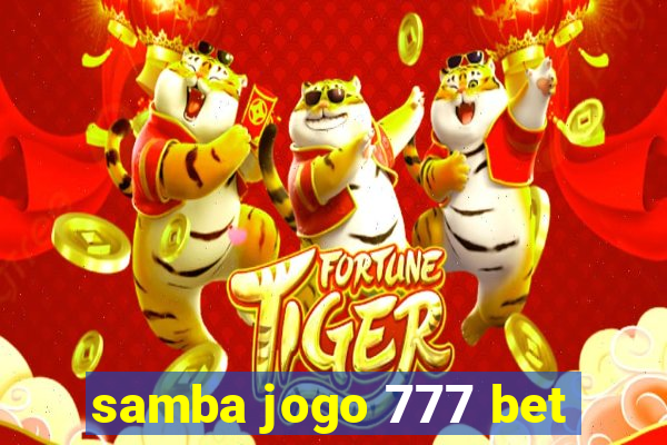 samba jogo 777 bet