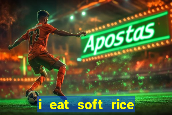 i eat soft rice in another world pt br