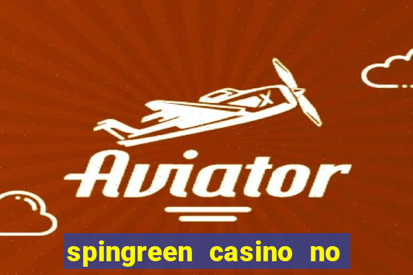 spingreen casino no deposit bonus