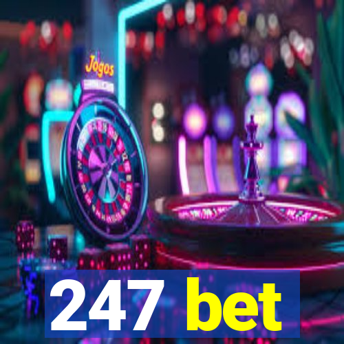 247 bet