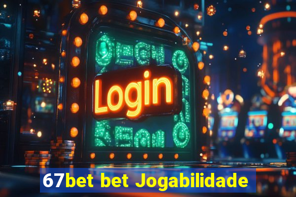 67bet bet Jogabilidade