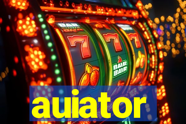 auiator