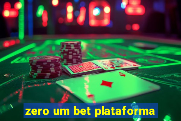 zero um bet plataforma