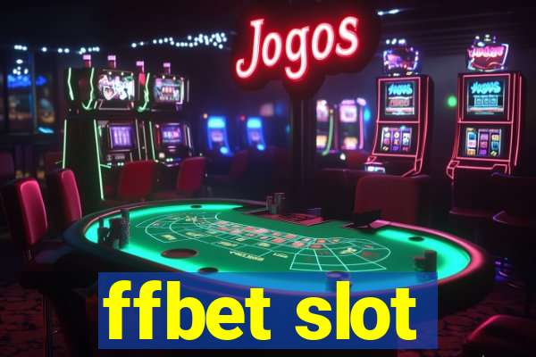 ffbet slot