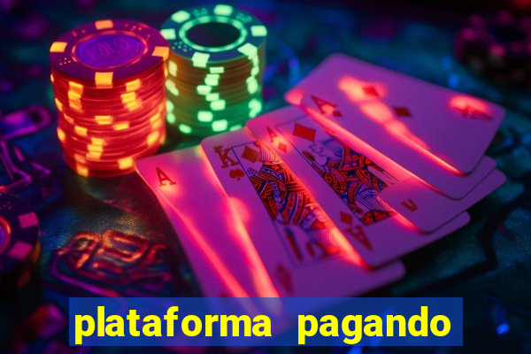 plataforma pagando jogo do tigre