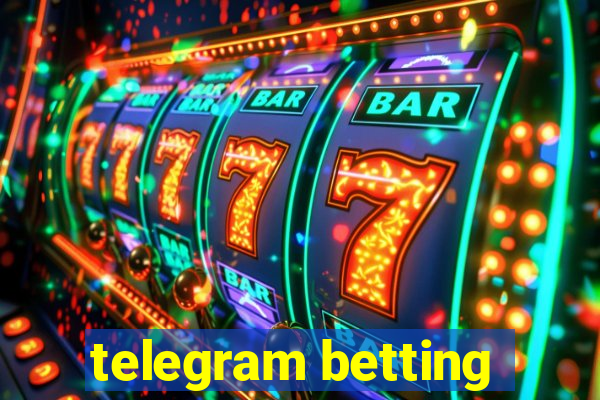 telegram betting