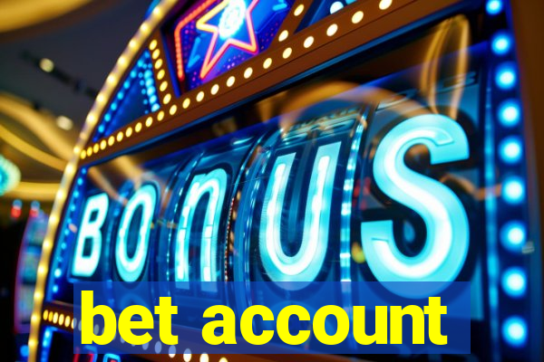 bet account