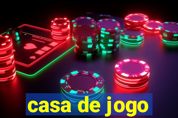 casa de jogo