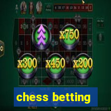 chess betting