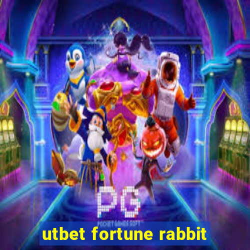 utbet fortune rabbit