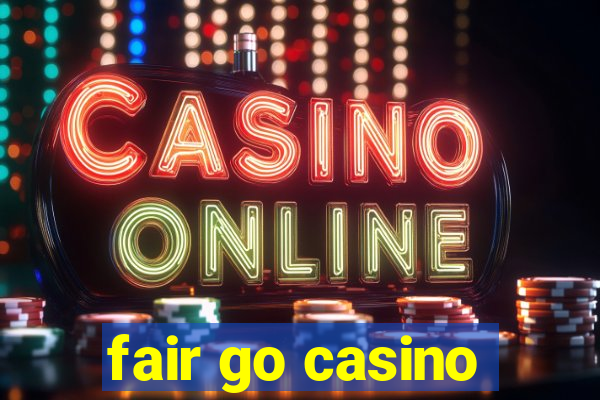 fair go casino