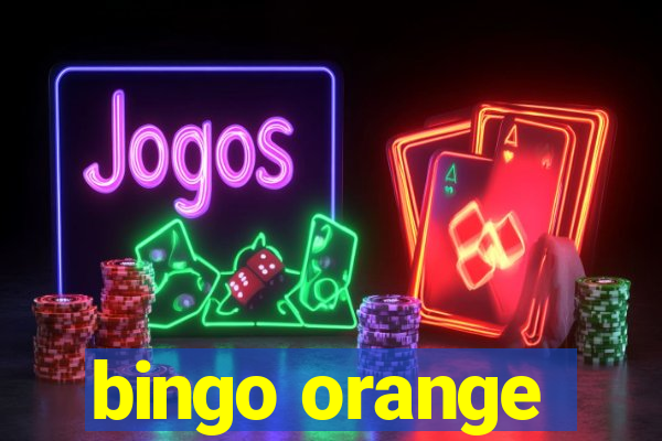 bingo orange