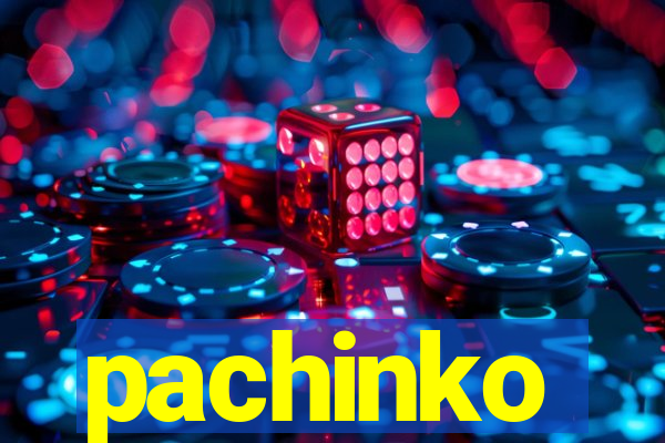 pachinko