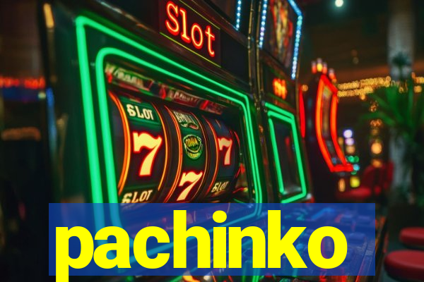 pachinko