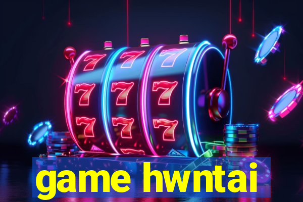 game hwntai