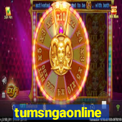 tumsngaonline