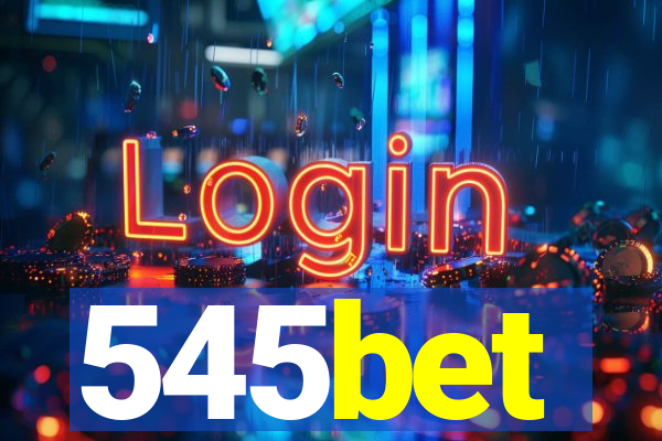 545bet