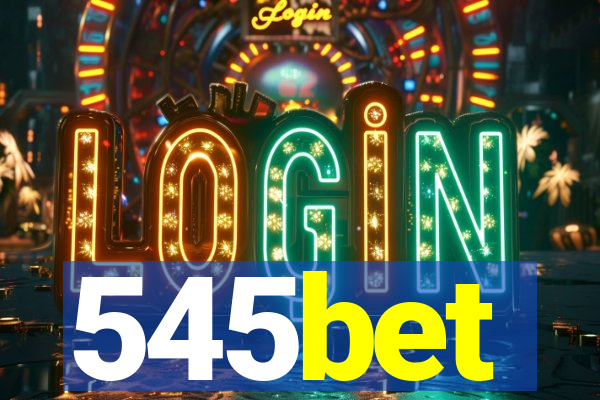 545bet