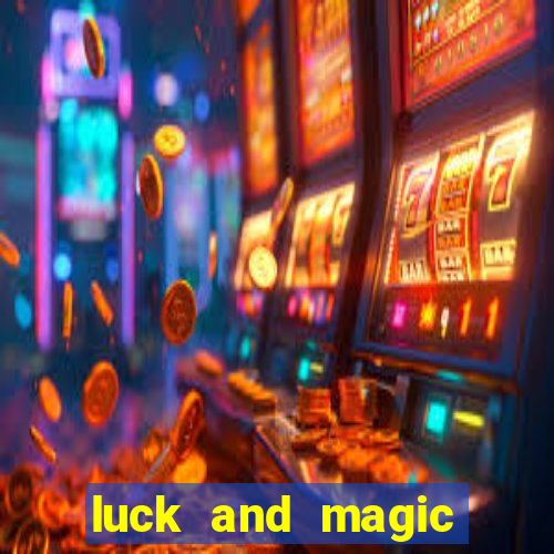 luck and magic galera bet