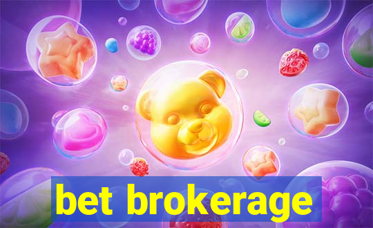 bet brokerage