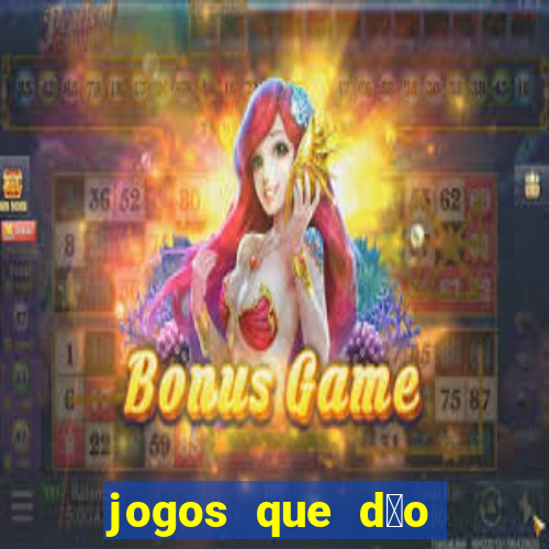 jogos que d茫o dinheiro sem precisar depositar