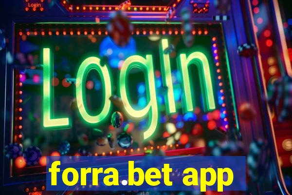 forra.bet app