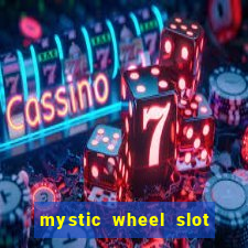 mystic wheel slot free play