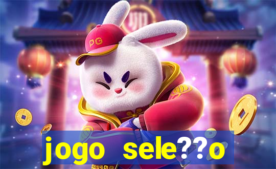 jogo sele??o brasileira onde assistir