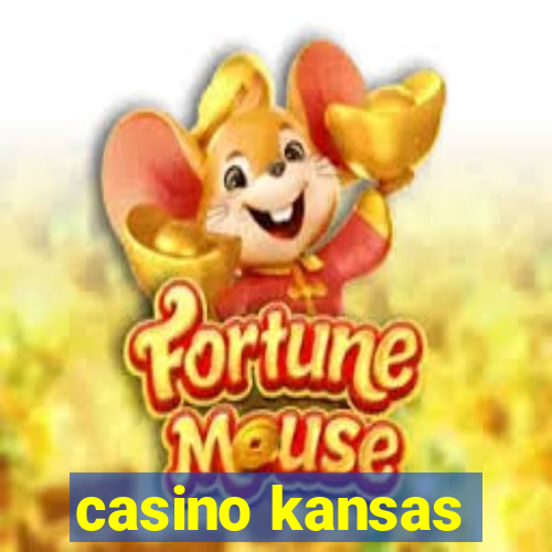 casino kansas